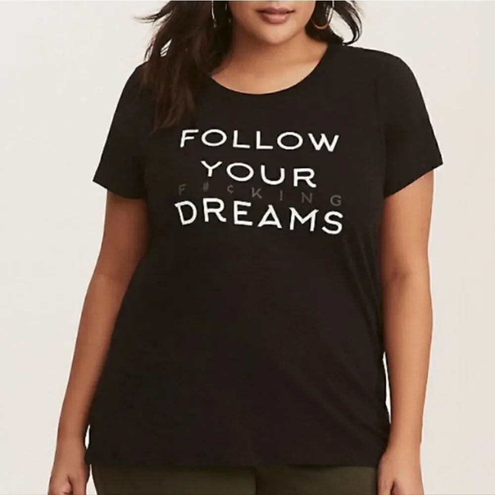 Torrid Women's Black Scoop-neck Short Sleeve Tee "FOLLOW YOUR F#¢K!NG DREAMS"